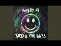 Smile On Bass