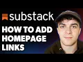 How to Add Homepage Links on Your Substack 2025 Full Guide