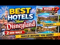 5 BEST Hotels Near Disneyland Stay Here Not There
