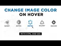 How To Change Image Color On Hover in HTML and CSS With Source Code Creative Networks