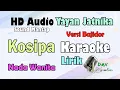 Download Lagu Kosipa - Yayan Jatnika | Karaoke Nada Wanita Versi Bajidor