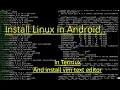 Install Linux and vim editor in Android Tuitorial Termux