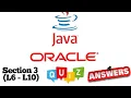 JP Java Fundamental Learner course of Oracle Academy Section 3 L6 - L10 quiz answer