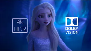 Frozen 2 - Show Yourself | 4K HDR Dolby Vision