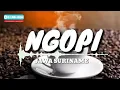 Download Lagu NGOPI LAGU JAWA - 🇸🇷 SURINAME (lirik lagu)