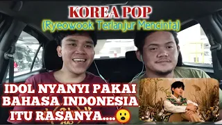 Download ORANG INDONESIA REACTION ORANG KOREA | Ryeowook - Terlanjur Mencinta MP3