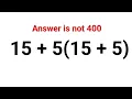 15 5 15 5 The answer is not 400 Many got it wrong Ukraine Math Test