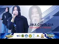 Download Lagu JIKA CINTA DIA