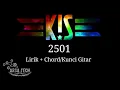 Download Lagu KIS BAND - 2501 || (Lirik+Chord/Kunci Gitar)