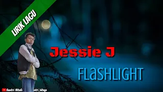 Download Lirik Lagu FLASHLIGHT ~ JESSIE J Terpopuler (cover) NCAREMIX...!!! MP3