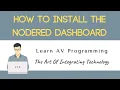 NodeRED Raspberry Pi Part 11 How To Install The NodeRED Dashboard
