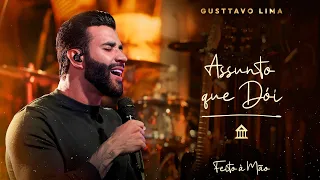 Gusttavo Lima - Assunto Que Dói