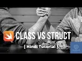 Difference between class and struct in swift Part 1