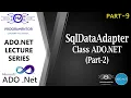 09 ADO NET SqlDataAdapter Class DataTable DataSet In ADO NET ADO NET Part-2 Hindi Urdu