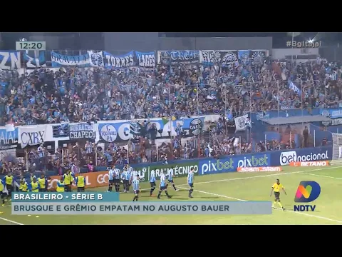 BG Esporte: Brusque e Grêmio empatam no Augusto Bauer