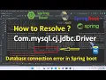 Com mysql cj jdbc Driver error ClassNotFound Cannot load driver class com mysql cj jdbc Driver