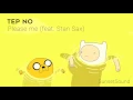 Tep No - Please Me (feat. Stan Sax)