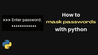 How to mask passwords with python