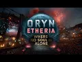 Download Lagu Oryn Etheria - Where No Soul Is Alone (Album remix)