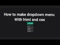 how to make dropdown menu using html and css CodeWithSawdia dropdown menu