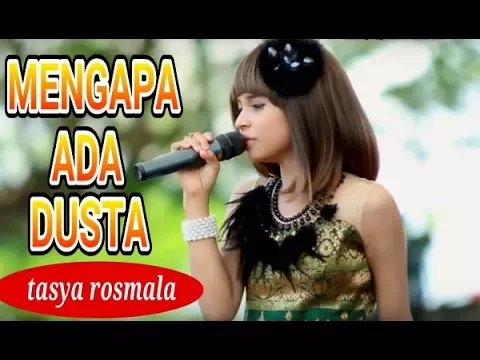 Download MP3 Tasya - mengapa ada dusta