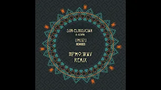 09 sun el musician u0026 azana uhuru mpho wav remix 
