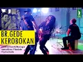 Download Lagu BASAH : MERDEKA BAHAGIA - Br. Gede KEROBOKAN - nanoe Biroe