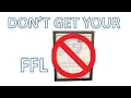 Don t Get Your FFL
