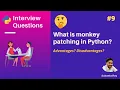 What is Monkey Patching How Monkey patching works in Python Python Interview Question