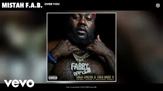 mistah f a b over you audio 