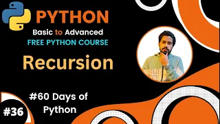 Day-36 60 Days of Python Python Function Recursion Recursive Function in Python Bangla