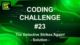 Coding Challenge - The Detective Strikes Again