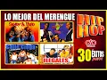 Download Lagu MERENGUE ÉXITOS MIX 🔥 ( PROYECTO UNO , ILEGALES , CALLE CIEGA , SANDY \u0026 PAPO )  RETRO BAILABLE 🥳