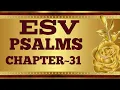 ESV BIBLE PSALMS Chapter 31