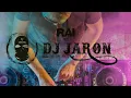 Download Lagu Compilation Rai 2025 Mix Best of DJ JARON (REMIX RAI )  أحسن أغاني راي