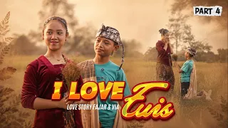 I LOVE EUIS ~ PART 4