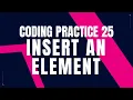 Insert an Element Coding Practice 26 Python Coding tips tricks Nxtwave ccbp 4 0 Python