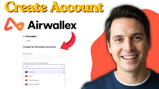 How to Create Airwallex Account 2026 Step by Step Guide