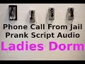 Phone Call From Jail Prank Script - Ladies Dorm