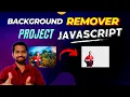 Background remover Website Using JavaScript JavaScript Project Telugu