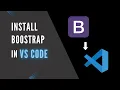 How to install BOOTSTRAP in Visual Studio Code