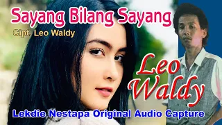 Download SAYANG BILANG SAYANG (Cipt. Leo Waldy) - Vocal by Leo Waldy MP3