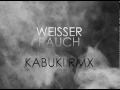 Lance Butters - Weisser Rauch (Kabuki`s Red Eye RMX)