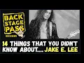 14 THINGS THAT YOU MAY NOT KNOW ABOUT JAKE E LEE