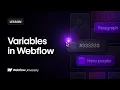 Introducing Variables in Webflow