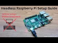 Headless Raspberry Pi Setup Guide