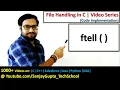 How to use ftell function in file handling in c programming by Sanjay Gupta