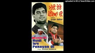 mundi tere pekeyan di durga rangila