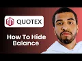 How To Hide Account Balance On Quotex - Step By Step