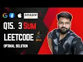 Q15 3 Sum on LeetCode Optimal Solution Easy to understand